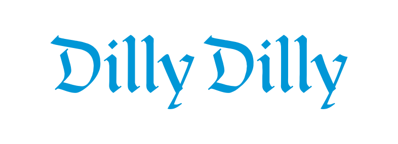 Dillly Dilly